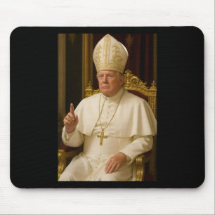 Papst Trump: Der lustige Präsident Trump Will, die Mousepad