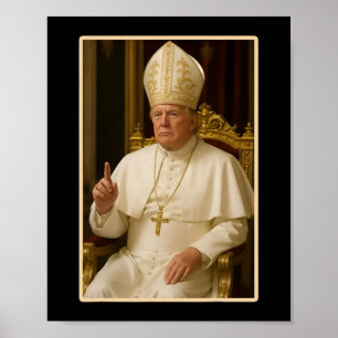 Papst Trump: Der lustige Präsident Trump Will, die Poster