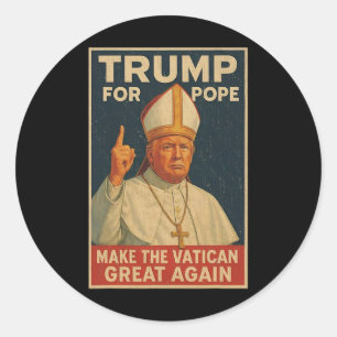 Papst Trump: Der lustige Präsident Trump Will, die Runder Aufkleber