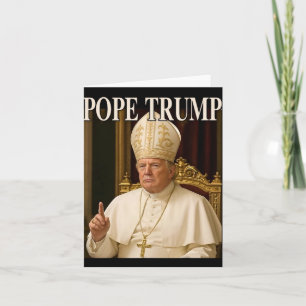Papst Trump Funny Präsident Trump erklärt sich sel Karte