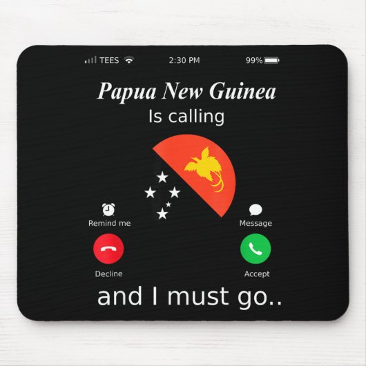 Papua New Guinea Is Calling And I Must Go Papua Ne Mousepad (Vorne)