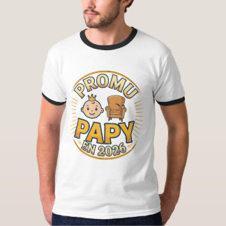 Papy 2026 Idée Annonce Grossesse Futur Grand-Père T-Shirt