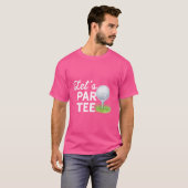 Par Golf Ball mit Button Funny Golf Club T-Shirt (Vorne ganz)