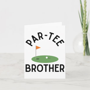 Par T-Shirt Brother Funny Golf Birthday Party Fami Karte