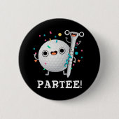 Par-T-Shirt Funny Golf Pun Dark BG Button (Vorderseite)