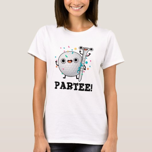 Par-T-Shirt Funny Golf Pun T-Shirt (Vorderseite)