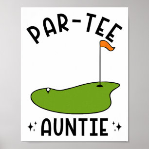 Par-tee Auntie Funny Tante Golf Geburtstagsparty Poster