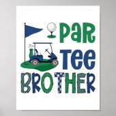 Par-tee Brother Golf Lover Birthday Party Family M Poster (Vorne)