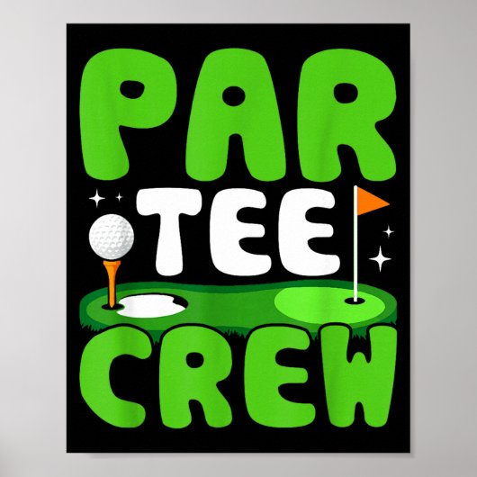 Par Tee Crew Golfing Fun Spirit  Poster (Vorne)