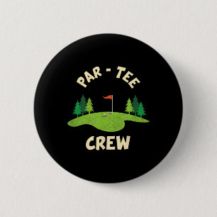 Par Tee Crew Lustige Golf-Geburtstagsfeier Birdie Button