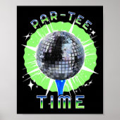 Par-tee Time Funny Golf and Disco Party Poster (Vorne)