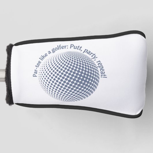 Par-tee wie ein Golfer Golf Headcover (Vorderseite)