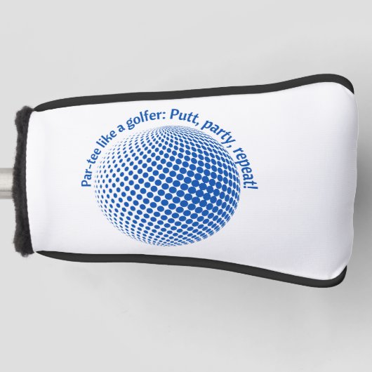 Par-tee wie ein Golfer Golf Headcover (Vorderseite)