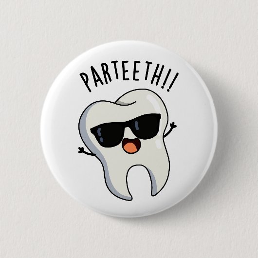 Par-teeth Lustige Zahn-Puns Button (Vorderseite)