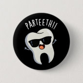 Par-Zähne Funny Dental Puns Dark BG Button (Vorderseite)