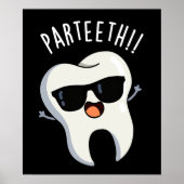 Par-Zähne Funny Dental Puns Dark BG Poster (Vorne)
