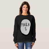 Para 2 Paraprofessioneller Kostüm Lehrerassistent Sweatshirt (Vorne ganz)