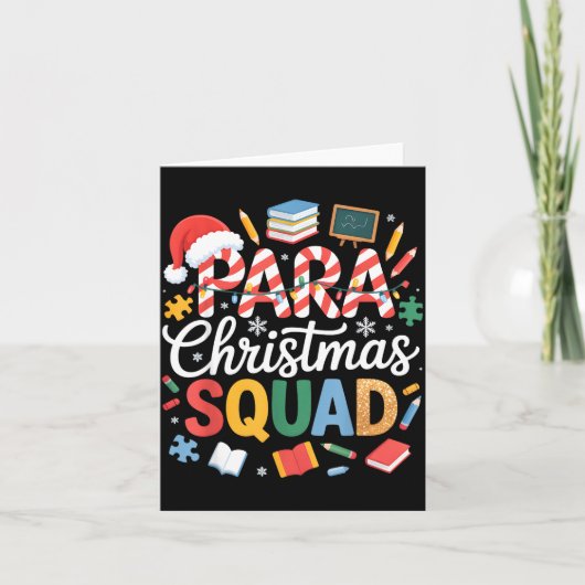Para Christmas Squad Teacher Paraprofessional Holi Karte (Vorderseite)