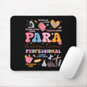 Para Dream Team Paraprofessional First Day Back To Mousepad (Mit Mouse)