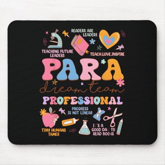 Para Dream Team Paraprofessional First Day Back To Mousepad (Vorne)