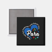 Para Heart Lehrer Paraprofessionelle Schule Schätz Magnet (Vorderseite/Rückseite)