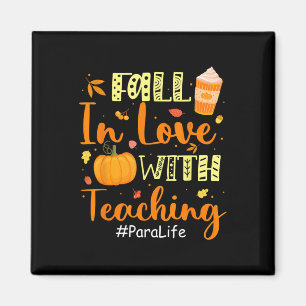Para Life in Liebe mit dem Lehren von Herbstwochen Magnet