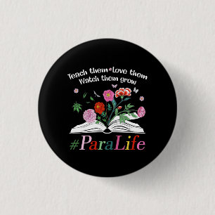 Para Life Paraprofessional Blume Lehrer zurück Button
