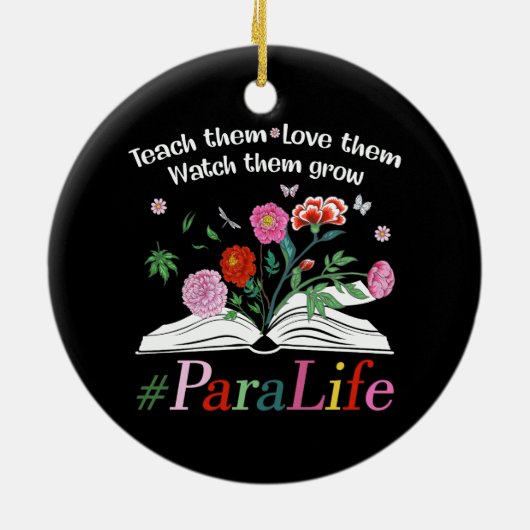 Para Life Paraprofessional Blume Lehrer zurück Keramik Ornament (Hinten)