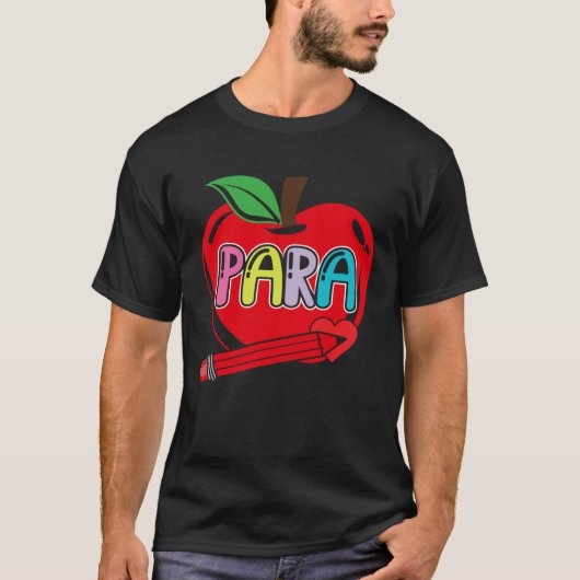 Para Life Special Education Teacher Paraprofession T-Shirt (Vorderseite)