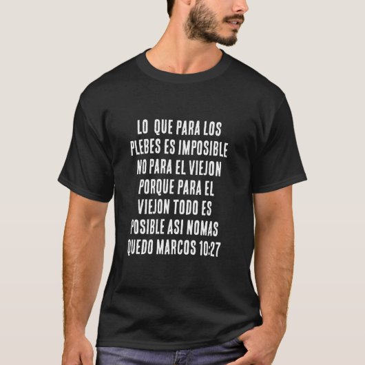 para los del norte ... marcos 10: 27 T-Shirt (Vorderseite)