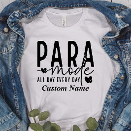Para-Modus, Paraprofessional, Para-Geschenk T-Shirt