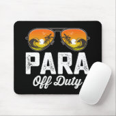 Para Off Duty Paraprofessional Letzten Schultag Mousepad (Mit Mouse)