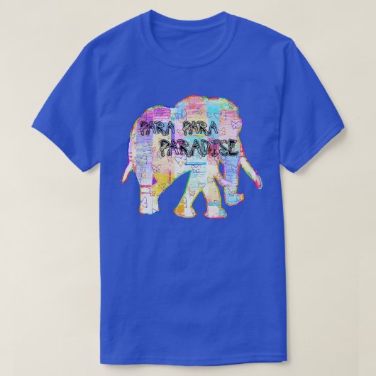 Para Para Paradies Elefant 2 T-Shirt (Design vorne)