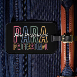 Para Paraprofessional Paraeducator Erster Tag Zurü Gepäckanhänger