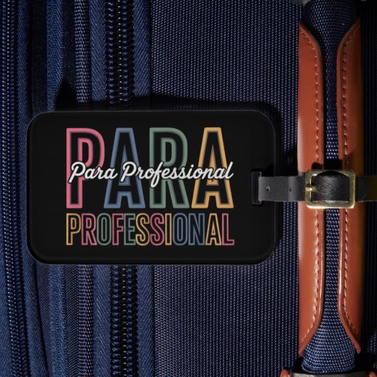 Para Paraprofessional Paraeducator erster Tag zurü Gepäckanhänger (Vorderseite Insitu 4)