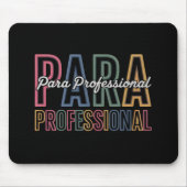 Para Paraprofessional Paraeducator erster Tag zurü Mousepad (Vorne)