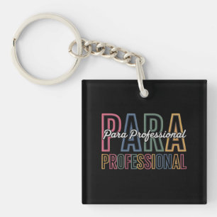 Para Paraprofessional Paraeducator Erster Tag Zurü Schlüsselanhänger