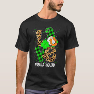 Para Squad Liebe Gnomes Teacher Kleeblatt St Patri T-Shirt