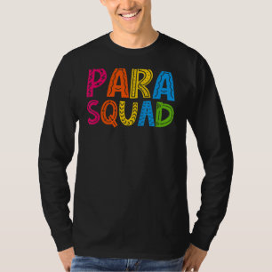 Para Squad Paraprofessional Zurück in das Schultea T-Shirt
