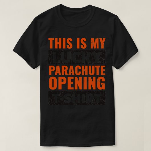 Parachuting Funny Gift Skydiver Skydive Parachute T-Shirt (Design vorne)