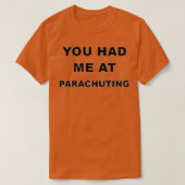 Parachuting GeburtstagsweihnachtsgeschenkGeschenk T-Shirt (Design vorne)
