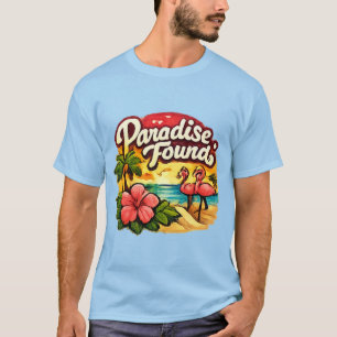 Paradies gefunden Flamingo-T-Shirt T-Shirt