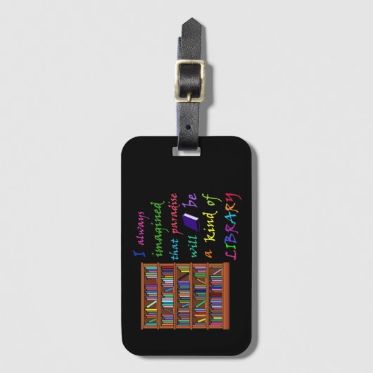 Paradies ist eine Art Bibliothek Gepäckanhänger (Vorderseite Vertikal)