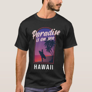 Paradies liegt am Meer Hawaii Retro Tropischer Sur T-Shirt