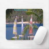 Paradiessegeln, mousepad (Mit Mouse)