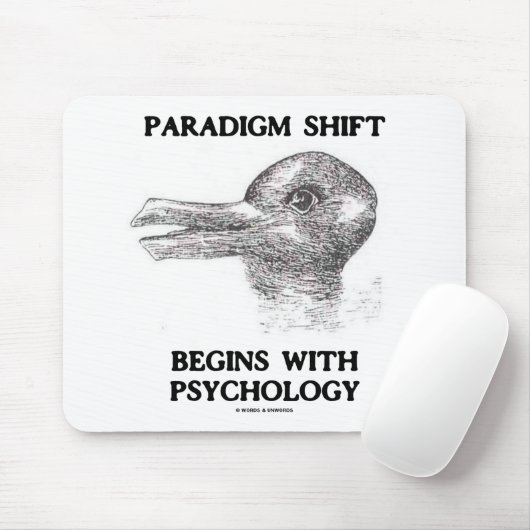 Paradigmenverschiebung beginnt mit Psychologie Mousepad (Mit Mouse)
