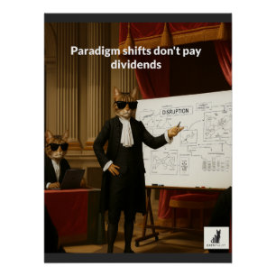 Paradigmenverschiebungen zahlen keine Dividenden Poster