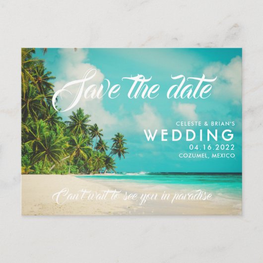 Paradise Beach Hochzeit in Urlaubsort Save the Dat Ankündigungspostkarte (Vorderseite)