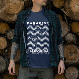 Paradise California Beach Sommerabenteuer T-Shirt