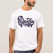 Paradise Found T-Shirt (Vorderseite)